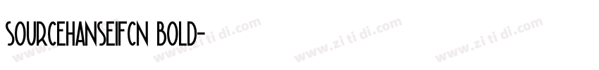 sourcehanseifcn bold字体转换